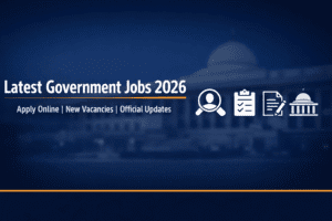 Latest Government Jobs 2026