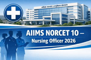 AIIMS NORCET 10 Nursing Officer Recruitment 2026 (1)